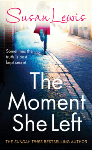 Kniha Moment She Left Susan Lewis