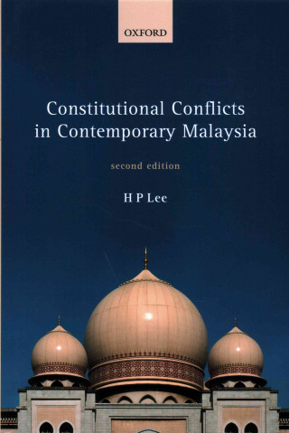 Könyv Constitutional Conflicts in Contemporary Malaysia H. P. Lee