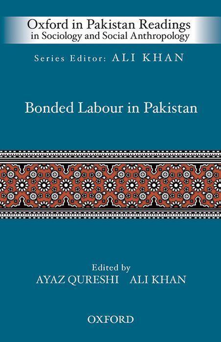 Könyv Bonded Labour in Pakistan Ali Khan