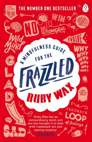 Könyv Mindfulness Guide for the Frazzled Ruby Wax
