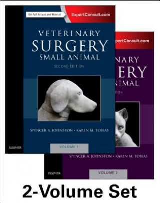 Kniha Veterinary Surgery: Small Animal Expert Consult Spencer A. Johnston