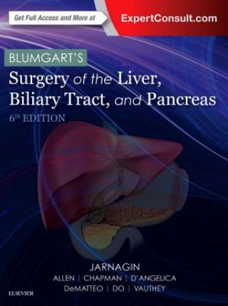 Carte Blumgart's Surgery of the Liver, Biliary Tract and Pancreas, 2-Volume Set William R. Jarnagin