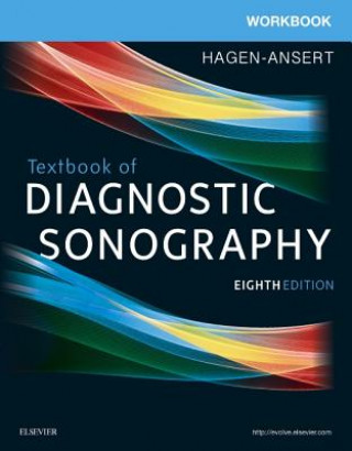 Carte Workbook for Textbook of Diagnostic Sonography Sandra L. Hagen-Ansert