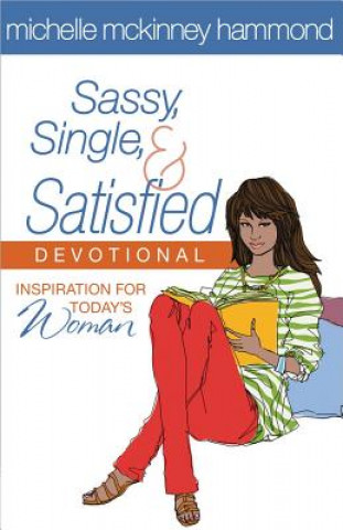 Könyv Sassy, Single, and Satisfied Devotional Michelle McKinney Hammond