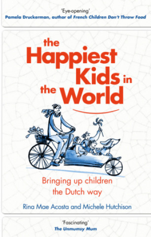 Kniha The Happiest Kids in the World Rina Mae Acosta