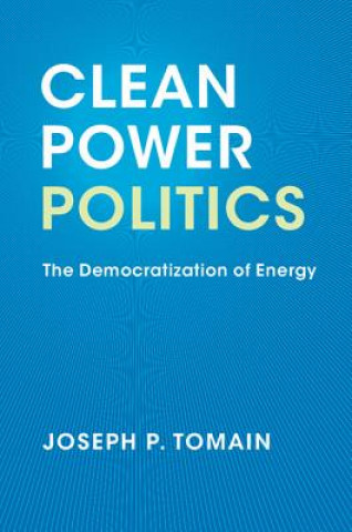 Książka Clean Power Politics Joseph P. Tomain