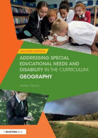 Книга Addressing Special Educational Needs and Disability in the Curriculum: Geography Graeme Eyre