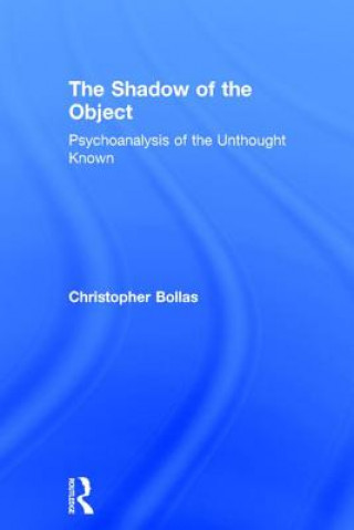Carte Shadow of the Object Christopher Bollas