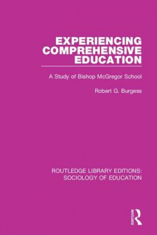 Knjiga Experiencing Comprehensive Education BURGESS