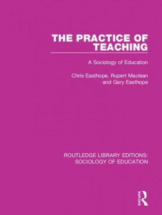 Kniha Practice of Teaching Chris Easthope