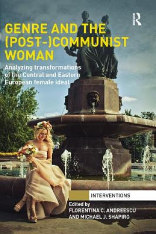 Kniha Genre and the (Post-)Communist Woman 