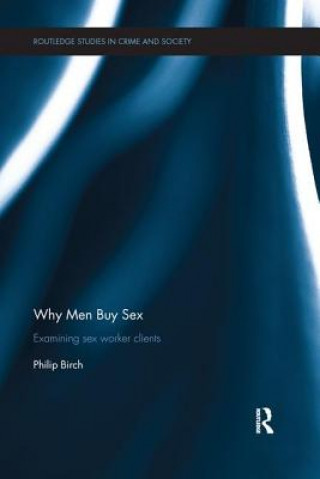 Buch Why Men Buy Sex Philip Birch