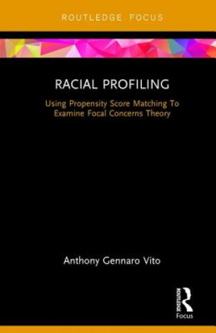 Kniha Racial Profiling Anthony Vito