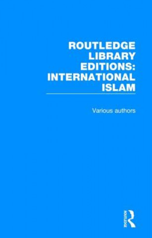 Carte Routledge Library Editions: International Islam Various