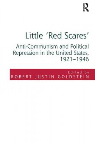 Книга Little 'Red Scares' Robert Justin Goldstein