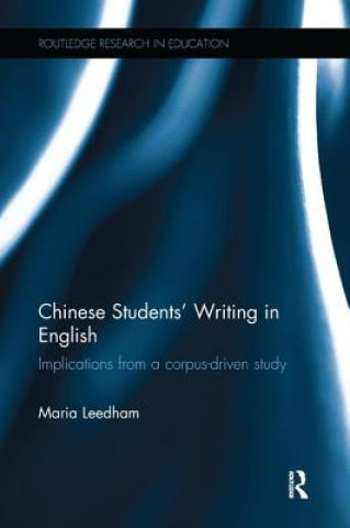 Kniha Chinese Students' Writing in English Maria Leedham