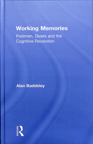 Knjiga Working Memories BADDELEY