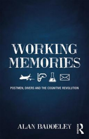 Книга Working Memories BADDELEY