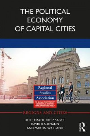 Carte Political Economy of Capital Cities Heike Mayer