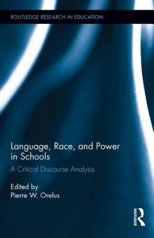 Книга Language, Race, and Power in Schools 