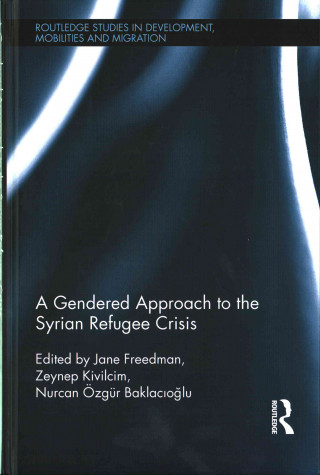 Kniha Gendered Approach to the Syrian Refugee Crisis 