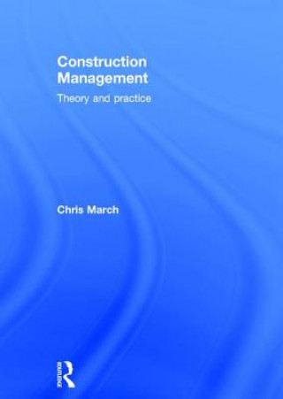 Kniha Construction Management Chris March