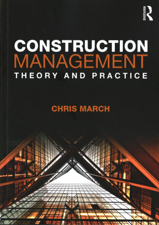 Könyv Construction Management Chris March