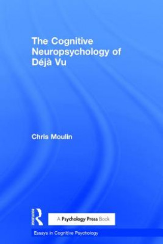 Kniha Cognitive Neuropsychology of Deja Vu MOULIN