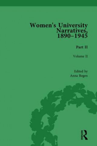 Kniha Women's University Narratives, 1890-1945, Part II Anna Bogen