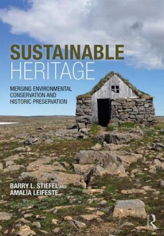 Książka Sustainable Heritage Barry Stiefel