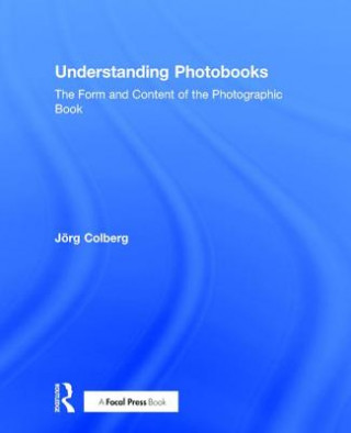 Carte Understanding Photobooks Jorg Colberg