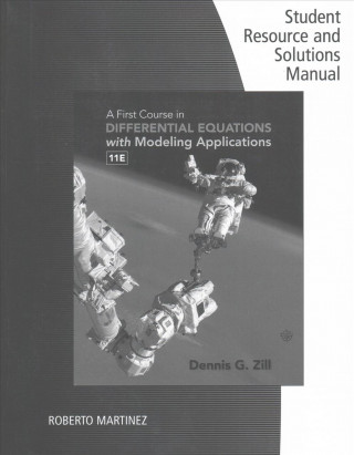 Książka Student Solutions Manual for Zill's A First Course in Differential  Equations with Modeling Applications, 11th ZILL