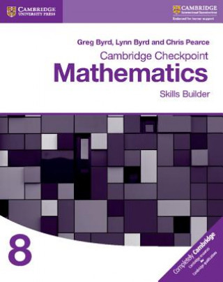 Carte Cambridge Checkpoint Mathematics Skills Builder Workbook 8 Greg Byrd