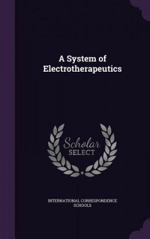 Könyv A SYSTEM OF ELECTROTHERAPEUTICS INTERNATIONAL CORRES