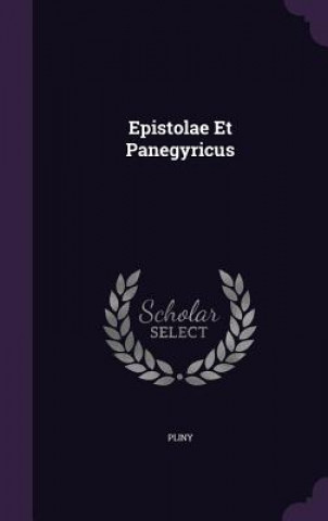 Buch EPISTOLAE ET PANEGYRICUS PLINY