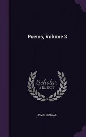 Książka POEMS, VOLUME 2 JAMES GRAHAME