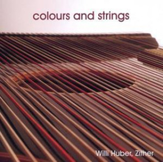 Audio colours and strings WILLI HUBER