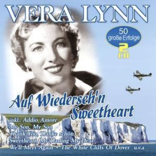 Audio Auf Wiederseh'n Sweetheart-50 Grosse Erfolge Vera Lynn