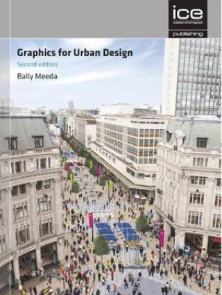 Knjiga Graphics for Urban Design Bally Meeda