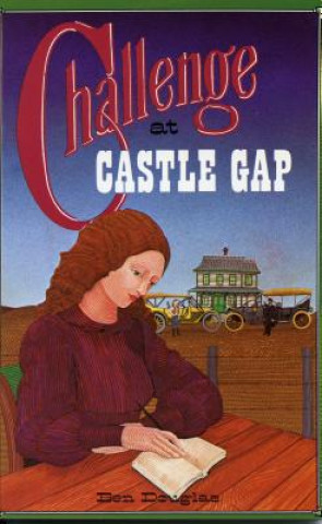 Carte Challenge at Castle Gap, A Western Gothic Novel Ben Douglas