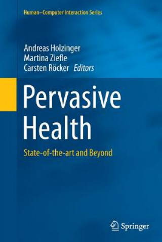 Könyv Pervasive Health Andreas Holzinger