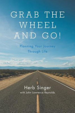 Könyv Grab The Wheel & Go! Herb Singer