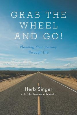 Kniha Grab The Wheel & Go! Herb Singer