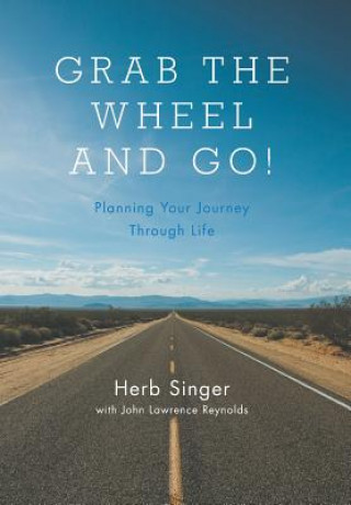 Könyv Grab The Wheel & Go! Herb Singer