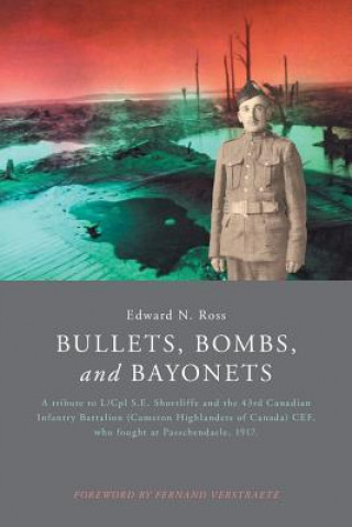 Книга Bullets, Bombs, and Bayonets Edward N. Ross