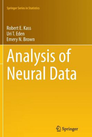 Knjiga Analysis of Neural Data Robert E. Kass