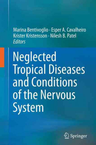 Libro Neglected Tropical Diseases and Conditions of the Nervous System Marina Bentivoglio