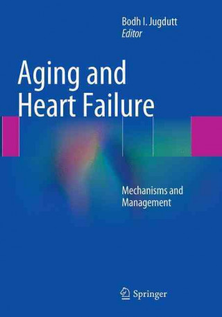 Buch Aging and Heart Failure Bodh I. Jugdutt