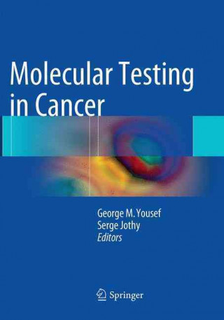 Kniha Molecular Testing in Cancer George M. Yousef