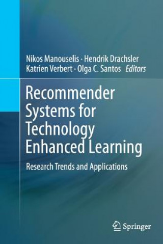 Kniha Recommender Systems for Technology Enhanced Learning Hendrik Drachsler